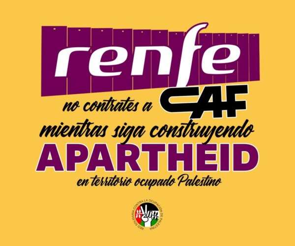 Carta de RESCOP a la Ministra de Industria para que RENFE no contrate a CAF mientras construya el apartheid israelí